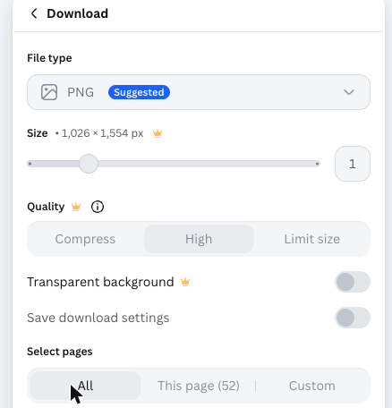 Canva's Download panel: file type PNG, size 1,026 by 1,554 px, and All selected under Select pages. The size slider, the quality setting and the transparent background wear the Pro crown and are not needed.